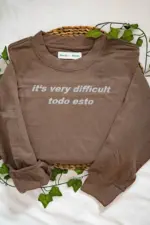 It'S Very Difficult Todo Esto